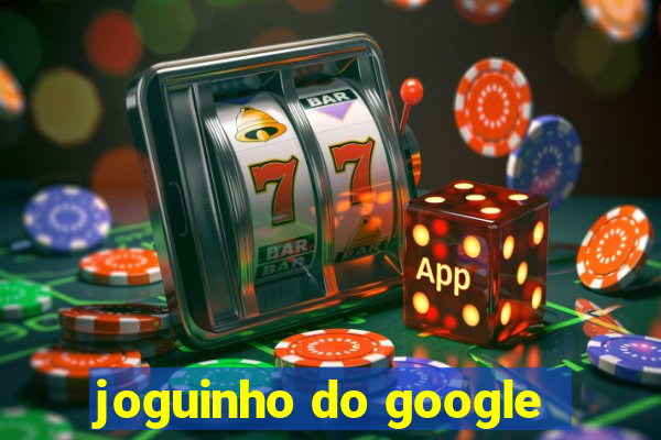 joguinho do google